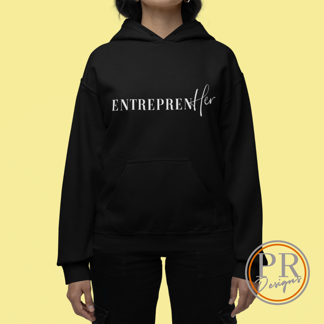 SHE Collection - EntreprenHER Hoodie - PR Designs, LLC