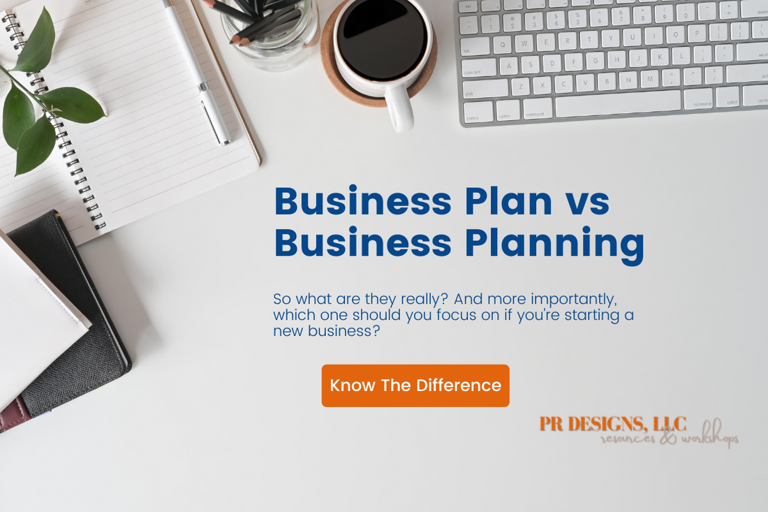Business Plan vs Business Planning